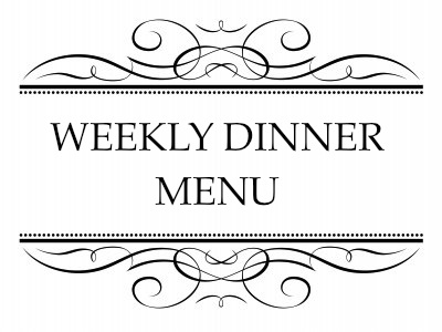 Weekly DINNER Menu Sign